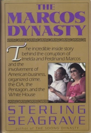 The Marcos Dynasty by: Sterling Seagrave 