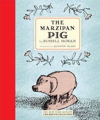 The Marzipan Pigby: Hoban, Russell/ Blake, Quentin (Illustrator)