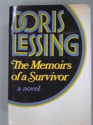The Memoirs of a Survivor: A Novel by: Lessing, Doris