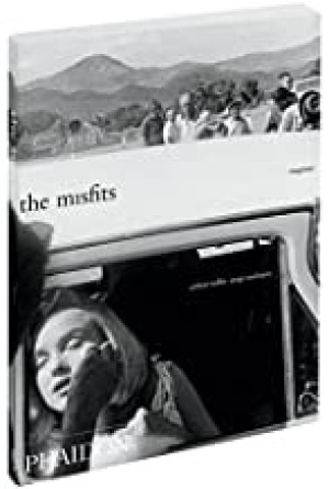 The Misfits:  Story of a Shootby: Arthur Miller, Serge Toubiana, et al.