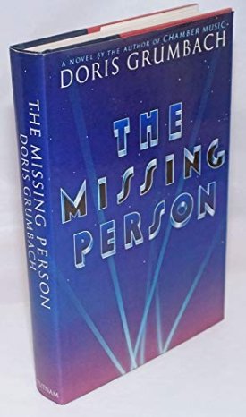 The Missing Person by: Grumbach, Doris