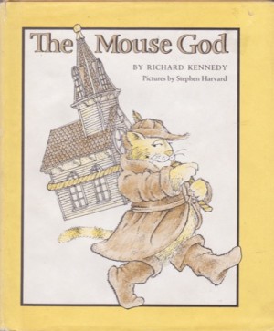 The Mouse God by: Kennedy, Richard/Stephen Harvard 