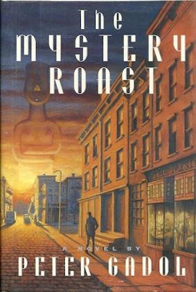 The Mystery Roastby: Gadol, Peter