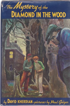 The Mystery of the Diamond in the Wood by: Kherdian, David