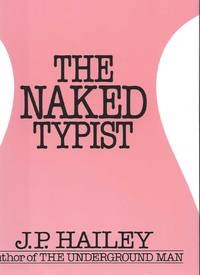 The Naked Typist: A Steve Winslow Courtroom Dramaby: Hailey, J. P. ( Parnell Hall)