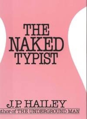 The Naked Typist: A Steve Winslow Courtroom Dramaby: Hailey, J. P. ( Parnell Hall)