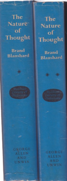 The Nature of Thought (Muirhead Library of Philosophy)by: Blanshard, Brand