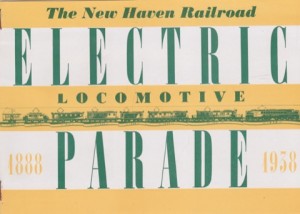 The New Haven Railroad Electric Locomotive Paradeby: N/A