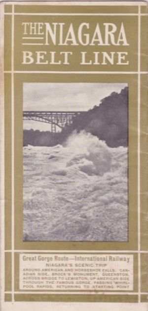 The Niagara Belt Line: Niagara's Scenic Trip Around American and Horseshoe Falls...Great Gorge Route and International Railway Buy it!by: N/A