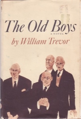 The Old Boys by: William Trevor