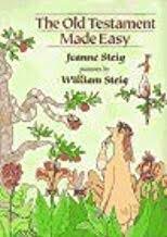 The Old Testament Made Easyby: Steig, Jeanne and William