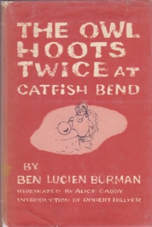 The Owl Hoots Twice at Catfish Bendby: Burman/Alice Caddy, Ben Lucien