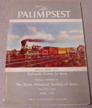 The Palimpsest Vol. XLI No. 4 April 1960by: William J. Petersen (Author)