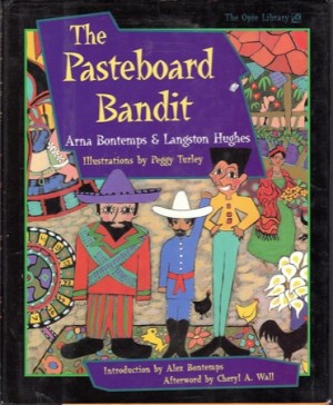 The Pasteboard Banditby: Bontemps, Arna and Langston Hughes
