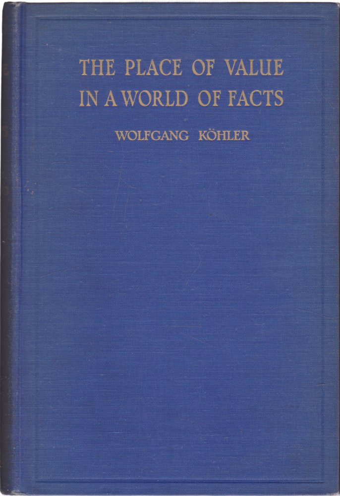 The Place of Value in a World of Factsby: Kohler, Wolfgang