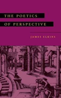 The Poetics of Perspective by: Elkins, James