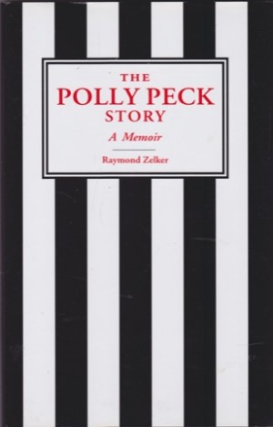 The Polly Peck Story: A Memoir (SIGNED COPY)by: Raymond Zelker 
