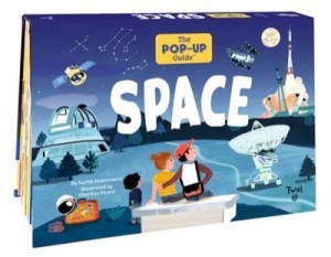 The Pop-Up Guide: Spaceby: Dussaussois, Sophie 