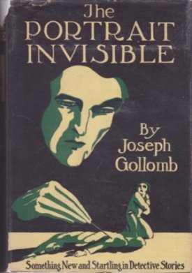 The Portrait Invisible by: Gollomb, Joseph 