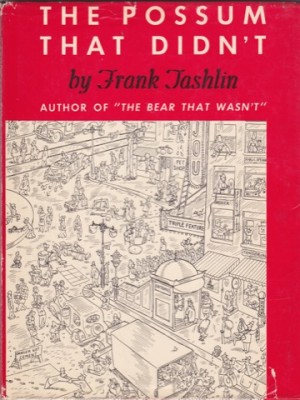 The Possum That Didn'tby: Tashlin, Frank 
