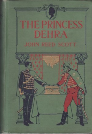 The Princess Dehraby: Scott/Clarence Underwood, John Reed