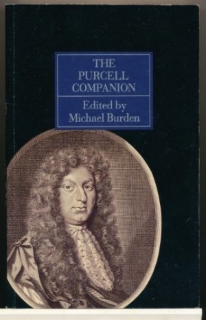 The Purcell Companionby: Burden, Michael [Editor]