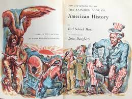 The Rainbow Book Of American Historyby: Earl Schenck Miers/James Daugherty