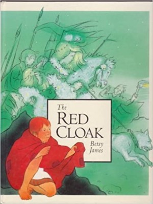 The Red Cloakby: Betsy James