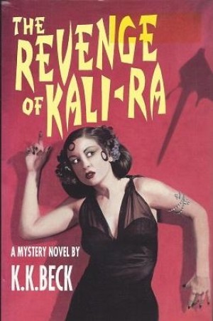 The Revenge of Kali-Ra by: Beck, K. K.
