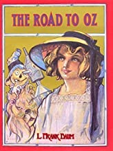 The Road to Oz (Books of Wonder Series)by: Baum/John R. Neill(Illustrator), Peter Glassman (Afterword) , L. Frank