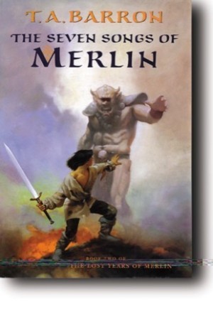 The Seven Songs of Merlin (SIGNED COPY)by: Barron, T. A.