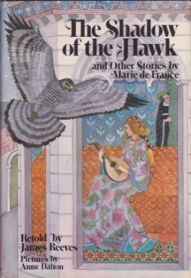 The Shadow of the Hawk and Other Stories by Marie de Franceby: Reeves, James