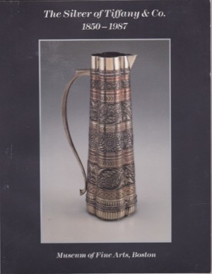 The Silver of Tiffany & Co., 1850-1987 (SIGNED COPY)by: Carpenter Charles H. Jr. and Janet Zapata