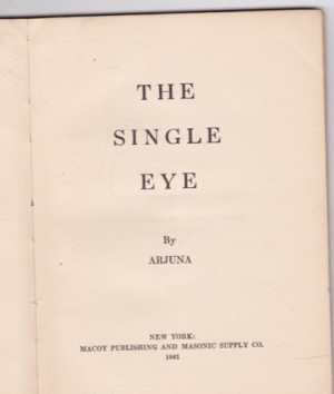 The Single Eye by: Arjuna