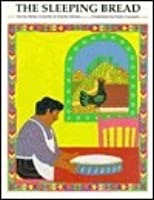 The Sleeping Breadby: Timothy Rhodes; Stefan Czernecki