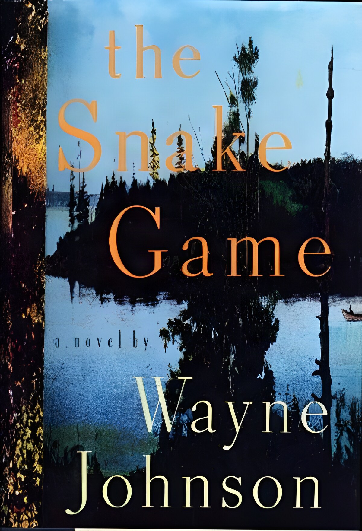 The Snake Gameby: Johnson, Wayne