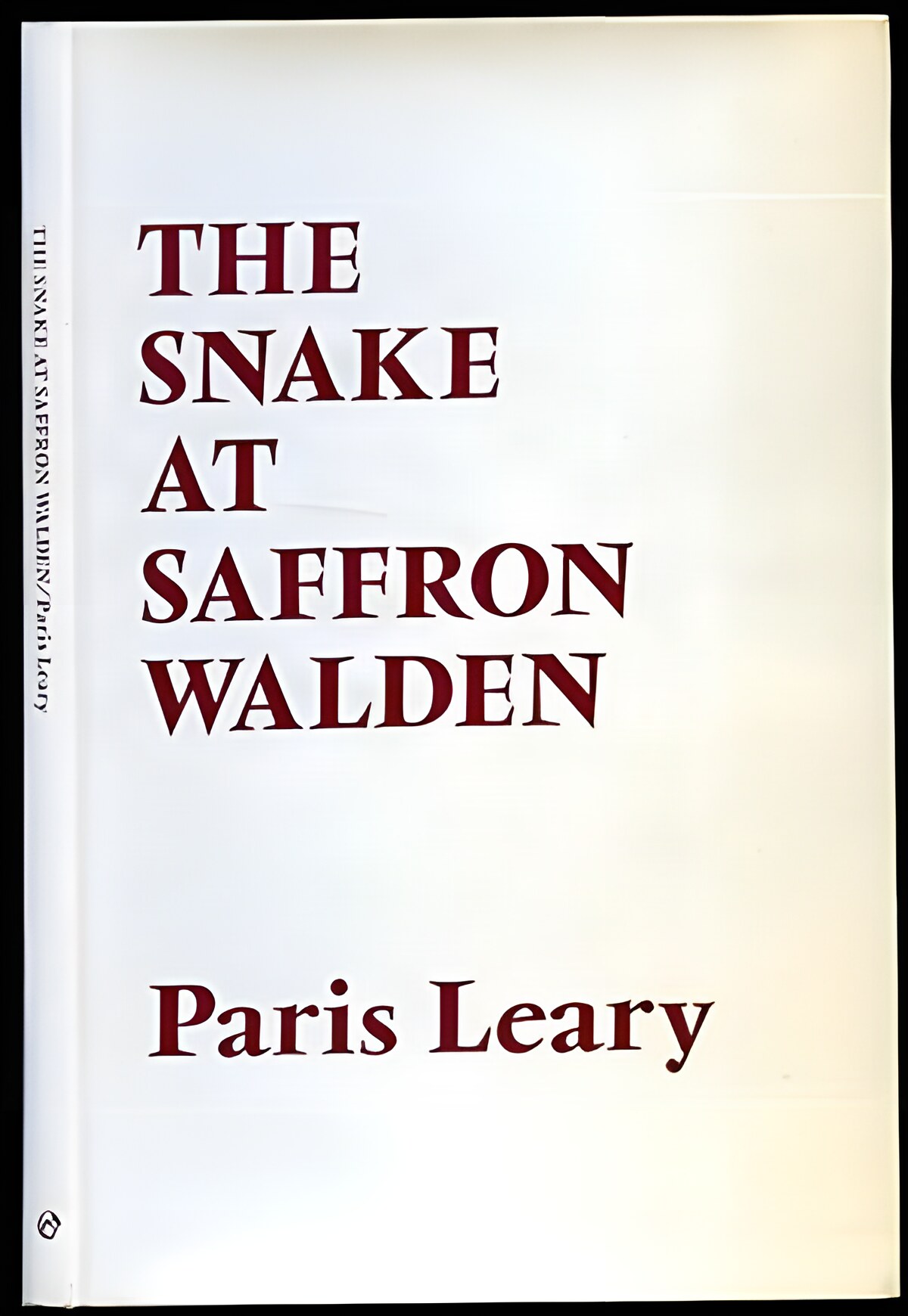 The Snake at Saffron Walden (SIGNED COPY)by: Paris Leary