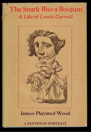 The Snark was a Boojum: A Life of Lewis Carrollby: Wood, James Playsted/David Levine