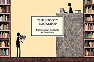 The Snooty Bookshop: Fifty Literary Postcardsby: Tom Gauld