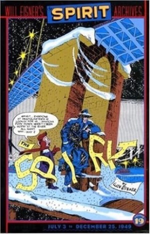 The Spirit Achives: Volume 19 by: Will Eisner