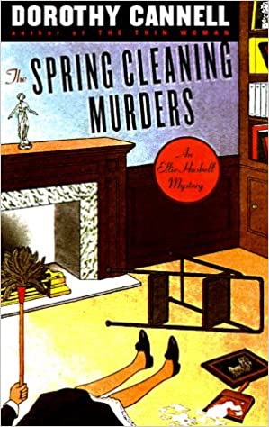 The Spring Cleaning Murders (Ellie Haskell Mystery)by: Cannell, Dorothy
