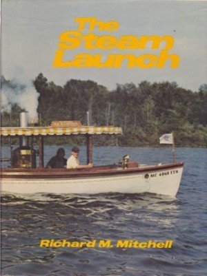 The Steam Launchby: Mitchell, Richard M. 