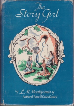 The Story Girlby: L. M. Montgomery