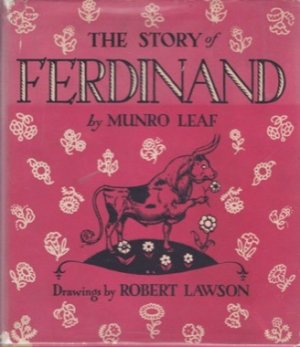 The Story of Ferdinandby: Munro Leaf/Robert Lawson