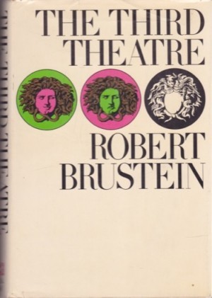 The Third Theatreby: Brustein, Robert