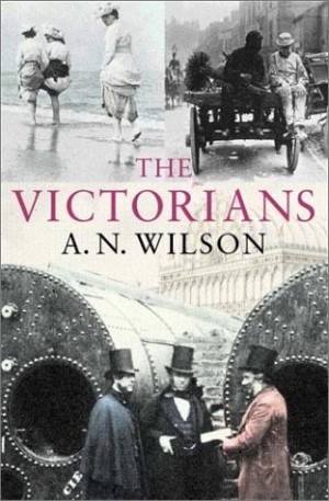 The Victoriansby: A.N. Wilson