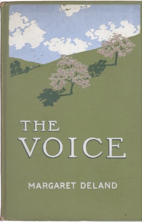 The Voice by: Deland, Margaret 