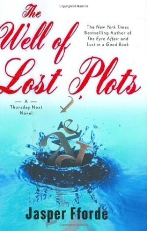 The Well of Lost Plots (SIGNED COPY)by: Jasper Fforde