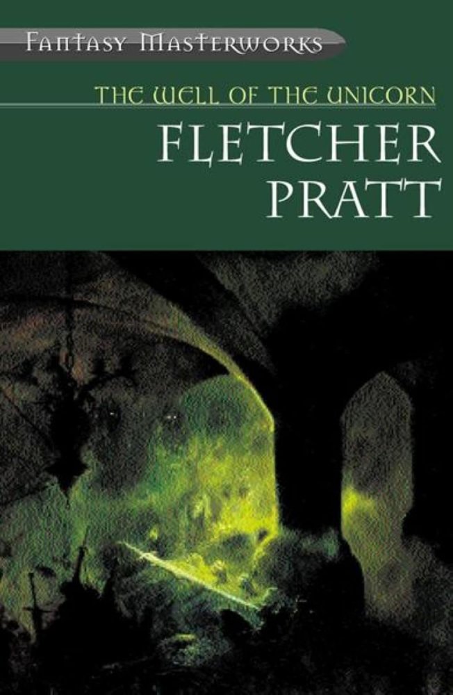 The Well of the Unicornby: Fletcher Pratt