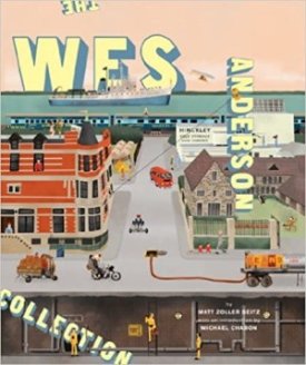 The Wes Anderson Collectionby: Matt Zoller Seitz